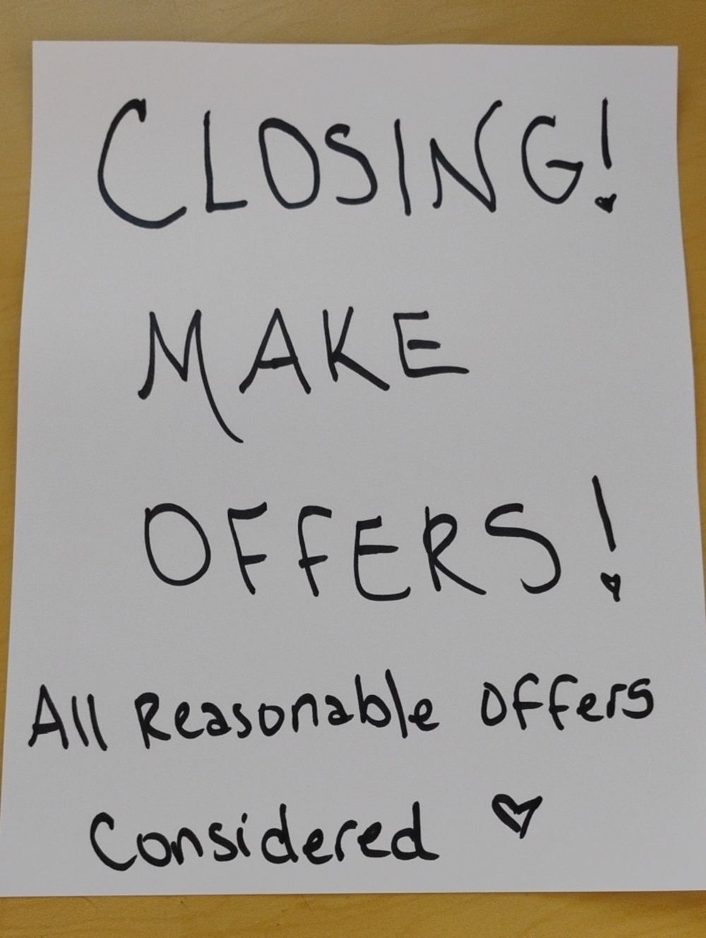 CLOSING MAKE OFFERS ALL REASONABLE OFFERS CONSIDERED